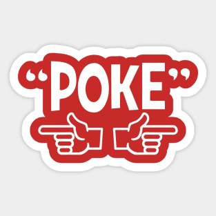 Poke me! Funny meme Sticker